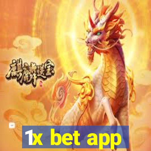 1x bet app